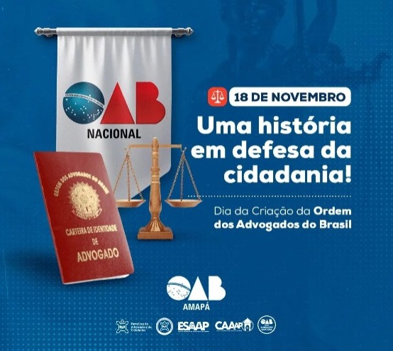 18 de novembro - Dia da Criação da Ordem dos Advogados do Brasil